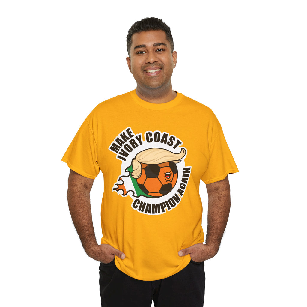 Make Ivory Coast Champion Again - Wear it. March with it
