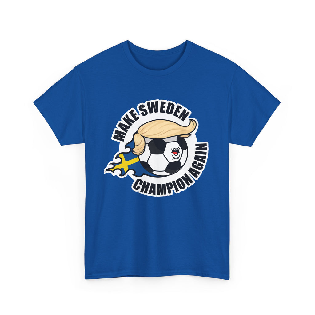 Make Sweden Champion Again - Wear it. Own the pitch.