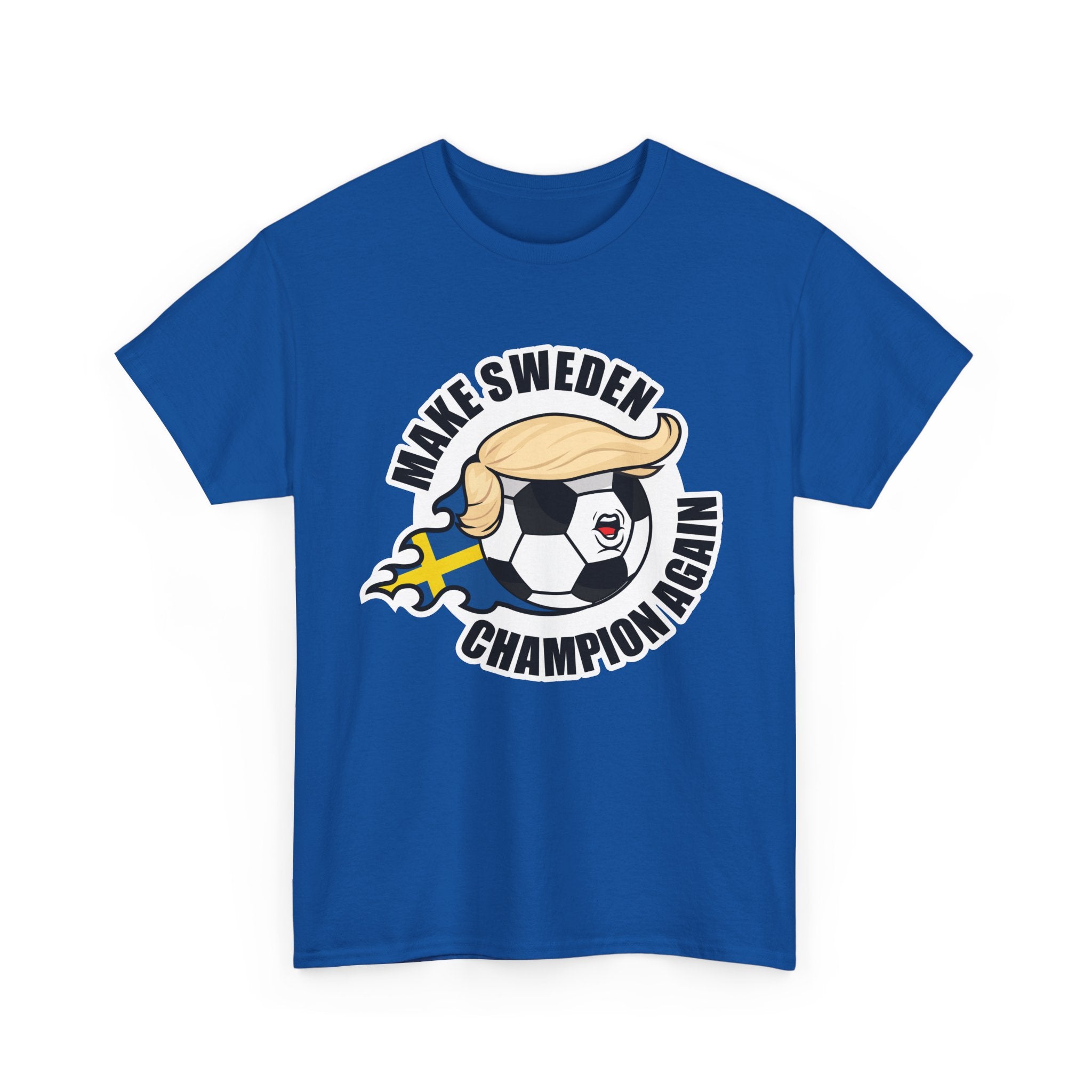 Make Sweden Champion Again - Wear it. Own the pitch.