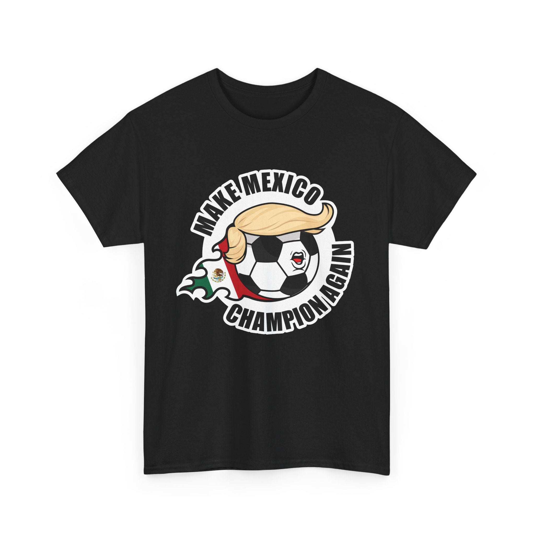 Make Mexico Champion Again