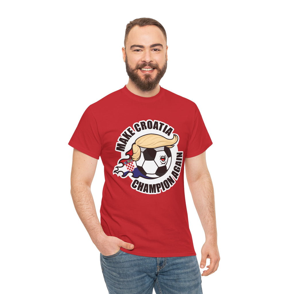Make Croatia Champion Again - Wear it. Check it.