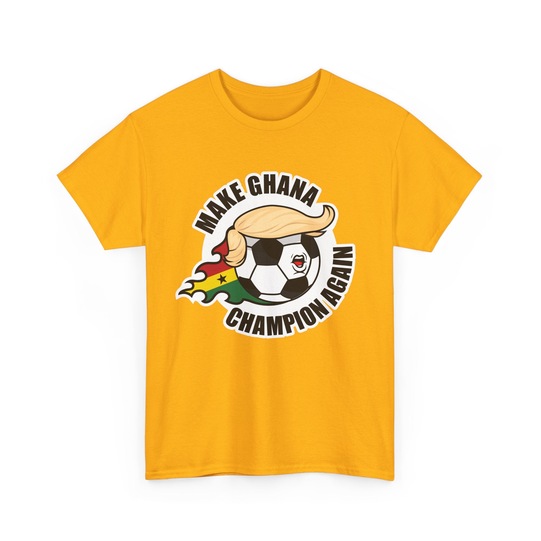 Make Ghana Champion Again - Wear it. Shine with it.