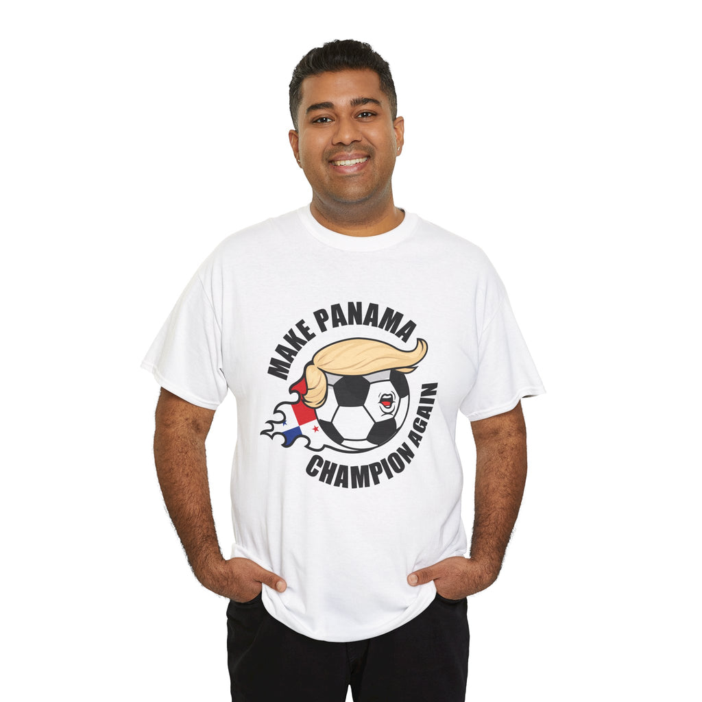 Make Panama Champion Again - Panama Football Fan Tee