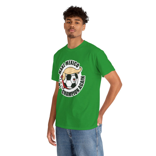 Make Mexico Champion Again