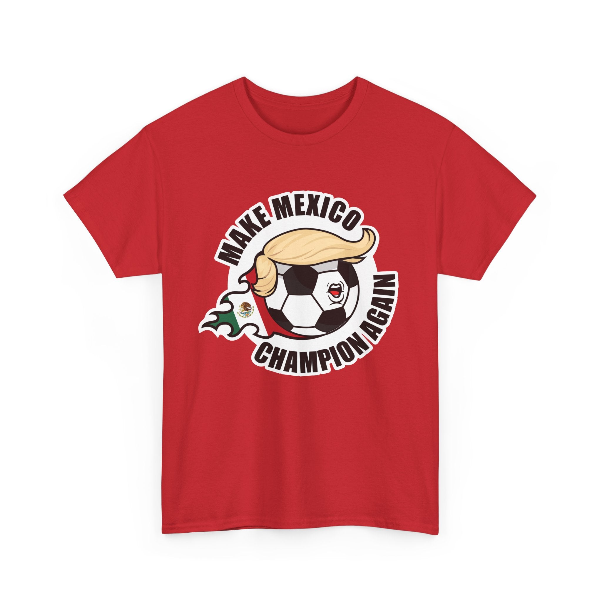 Make Mexico Champion Again