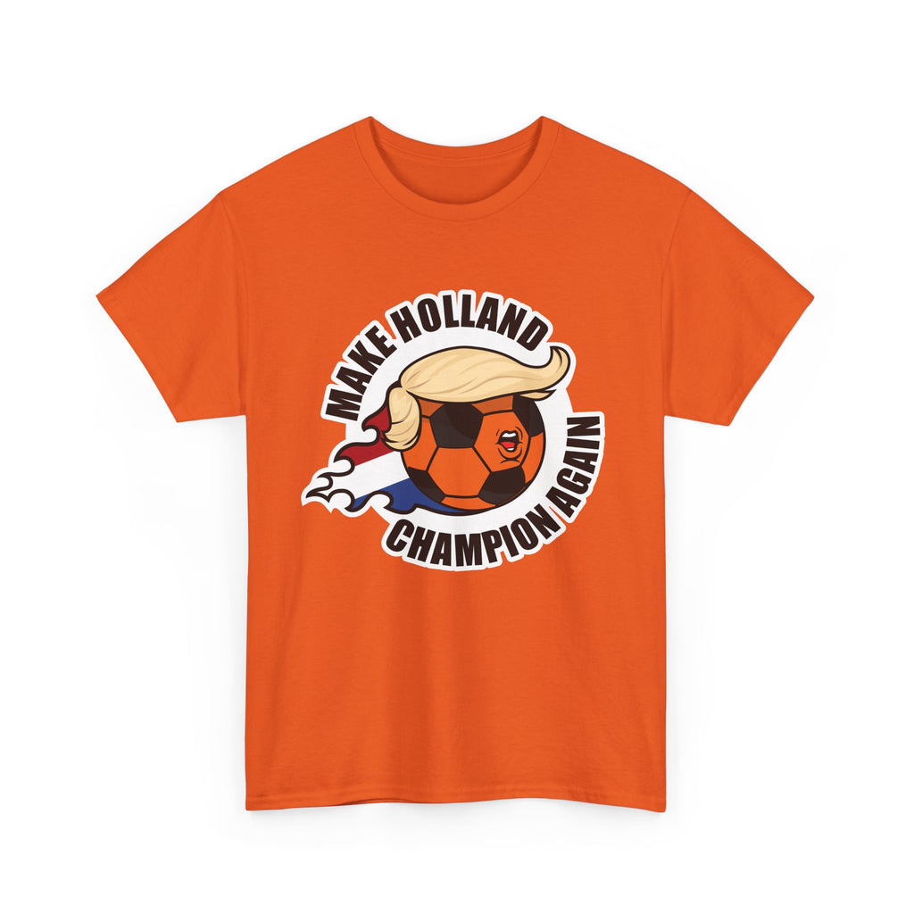 Make Holland Champion Again