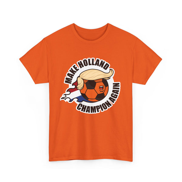 Make Holland Champion Again