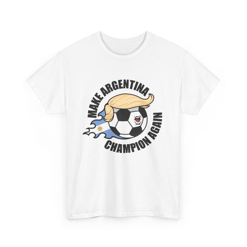 Make Argentina Champion Again