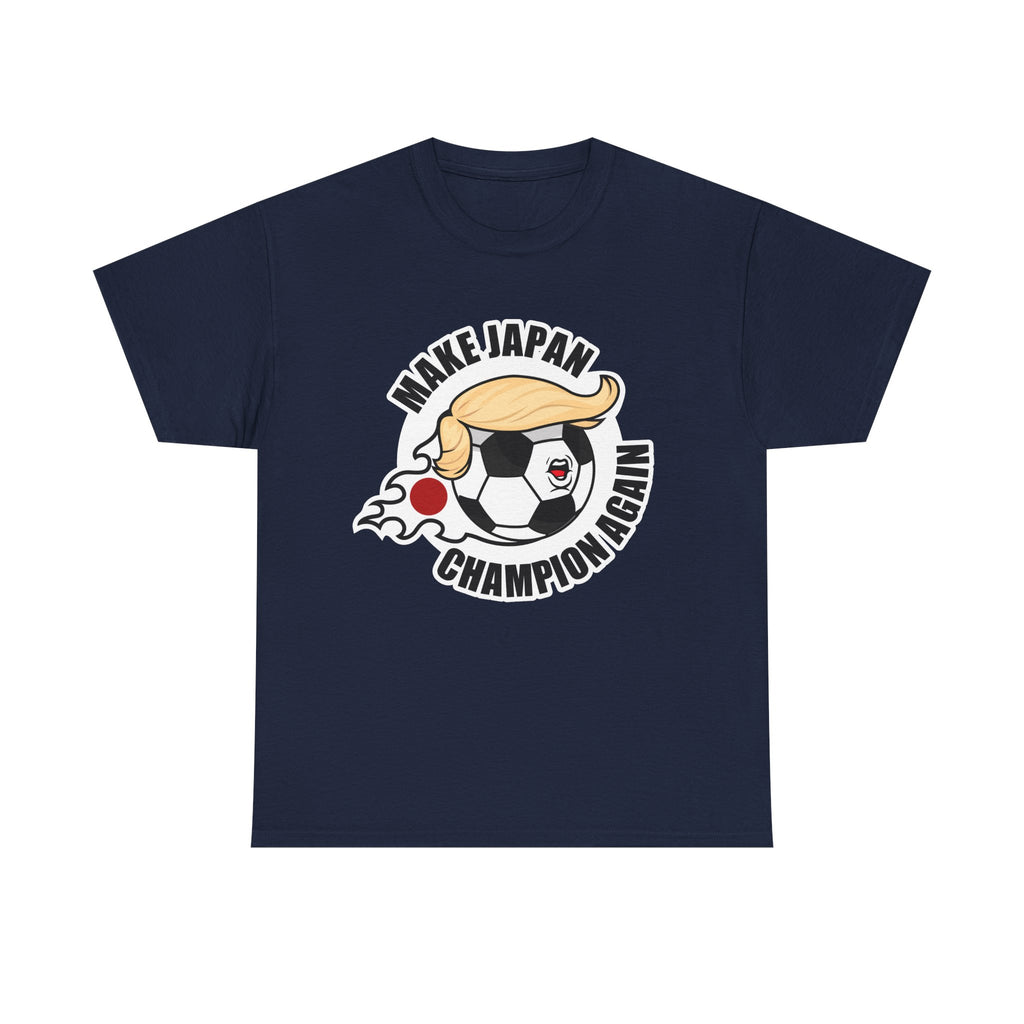 Make Japan Champion Again - Football Fan Shirt