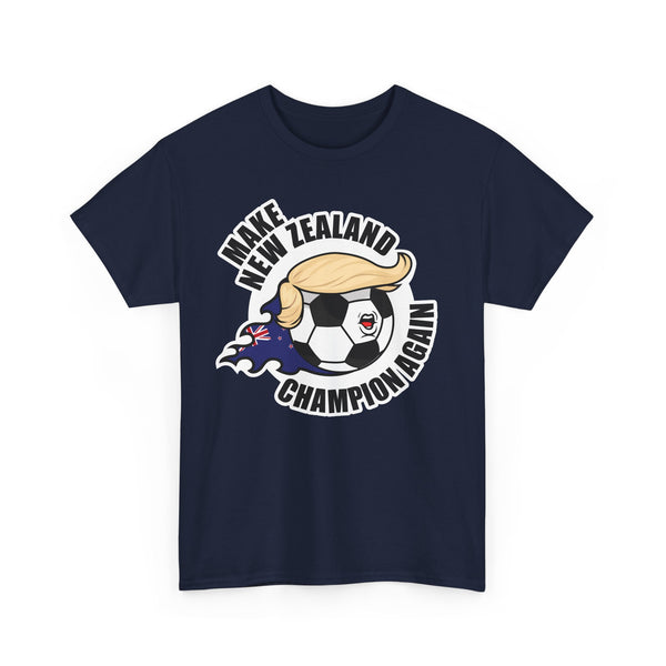 Make New Zealand Champion Again - Soccer T-Shirt