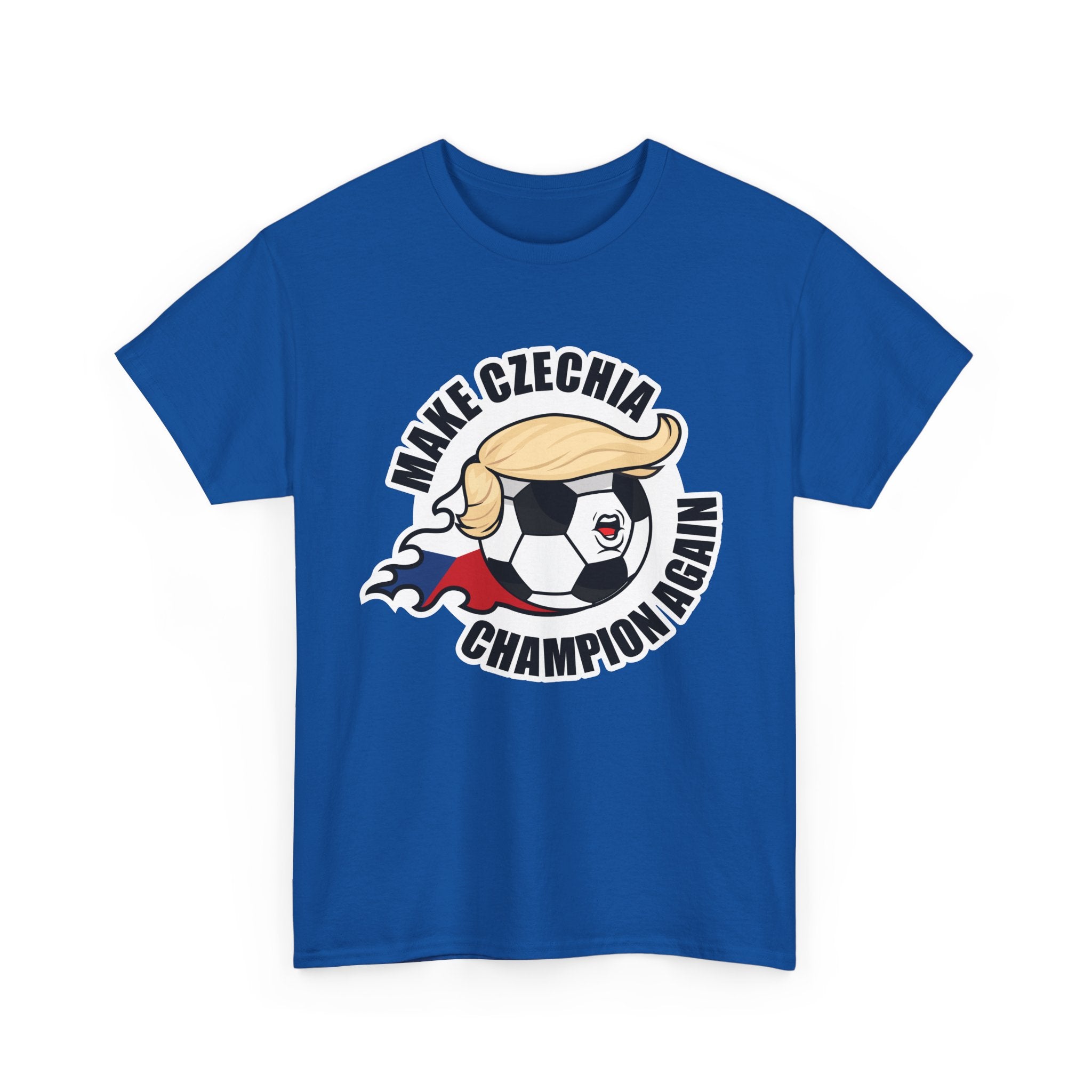 Make Czechia Champion Again - Wear it. Think with it.