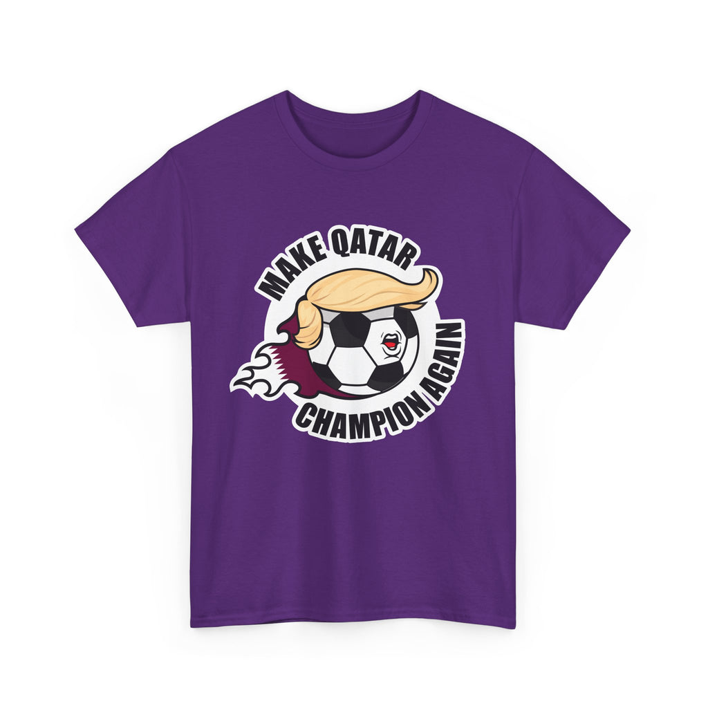 Make Qatar Champion Again - Wear it. Believe it.