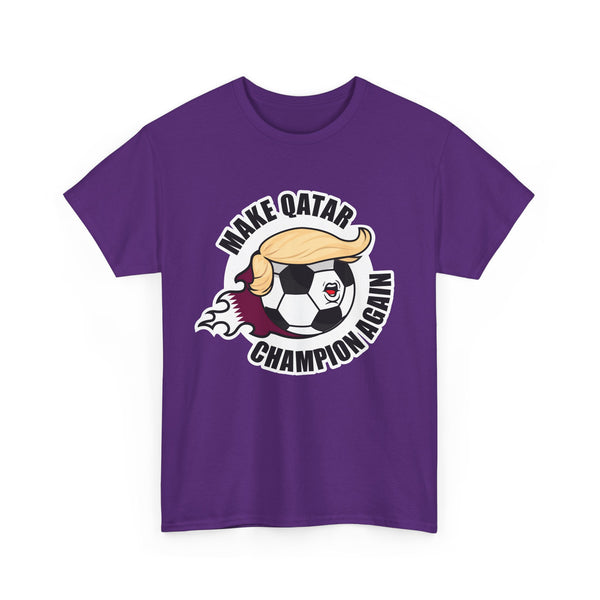 Make Qatar Champion Again - Wear it. Believe it.