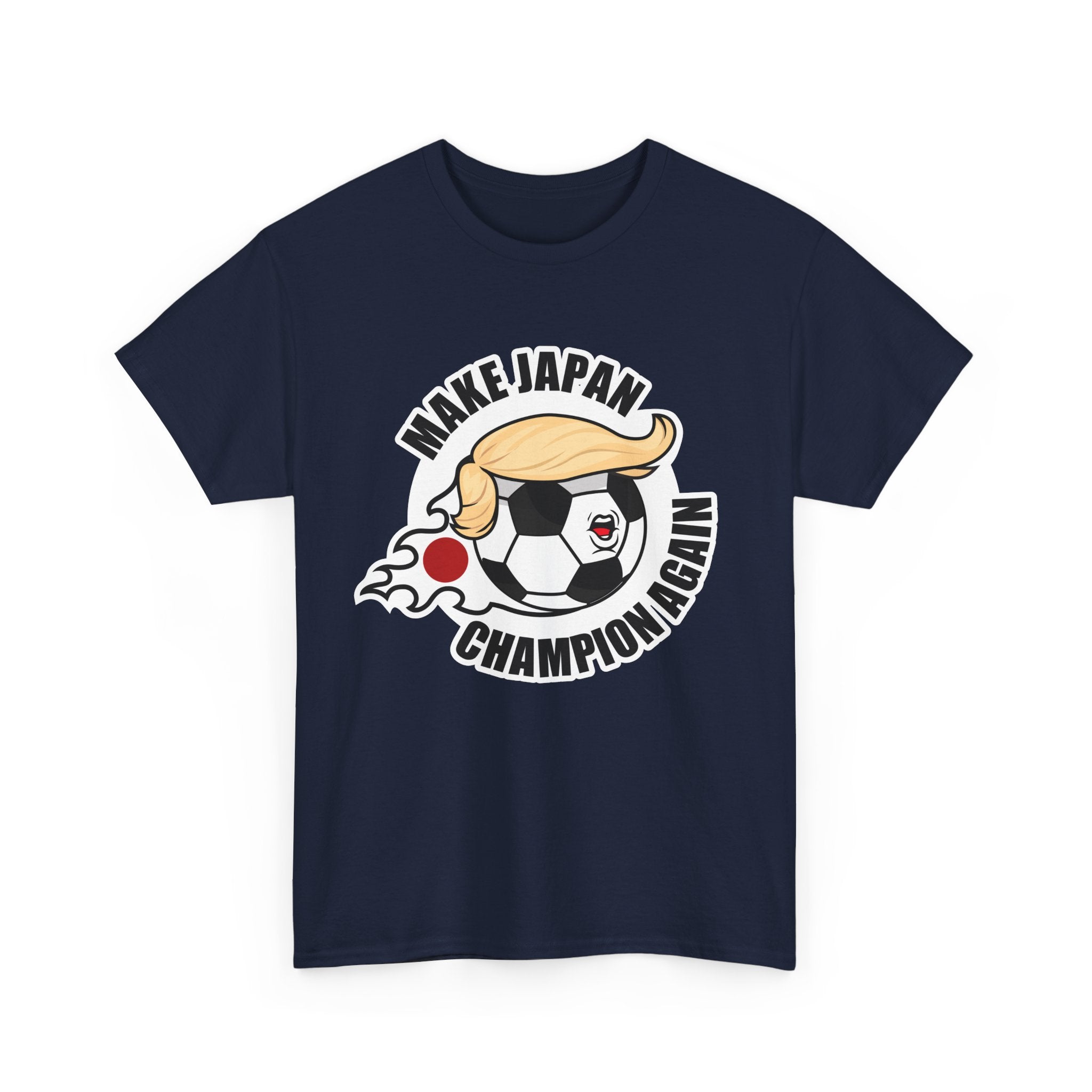 Make Japan Champion Again - Football Fan Shirt