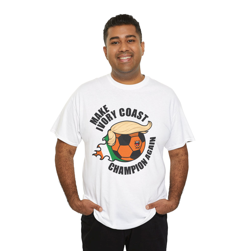 Make Ivory Coast Champion Again - Wear it. March with it