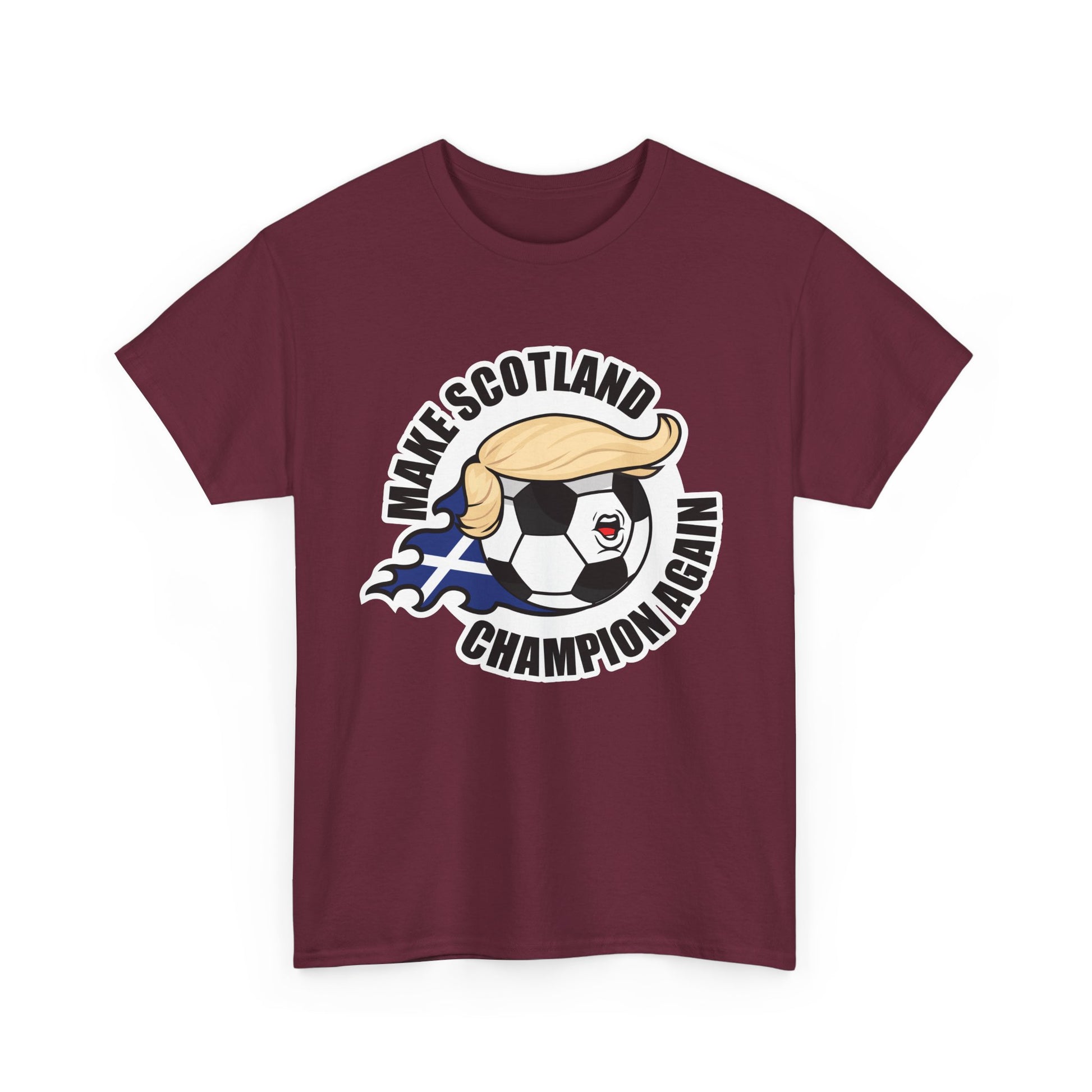Make Scotland Champion Again - Wear it. Roar it.
