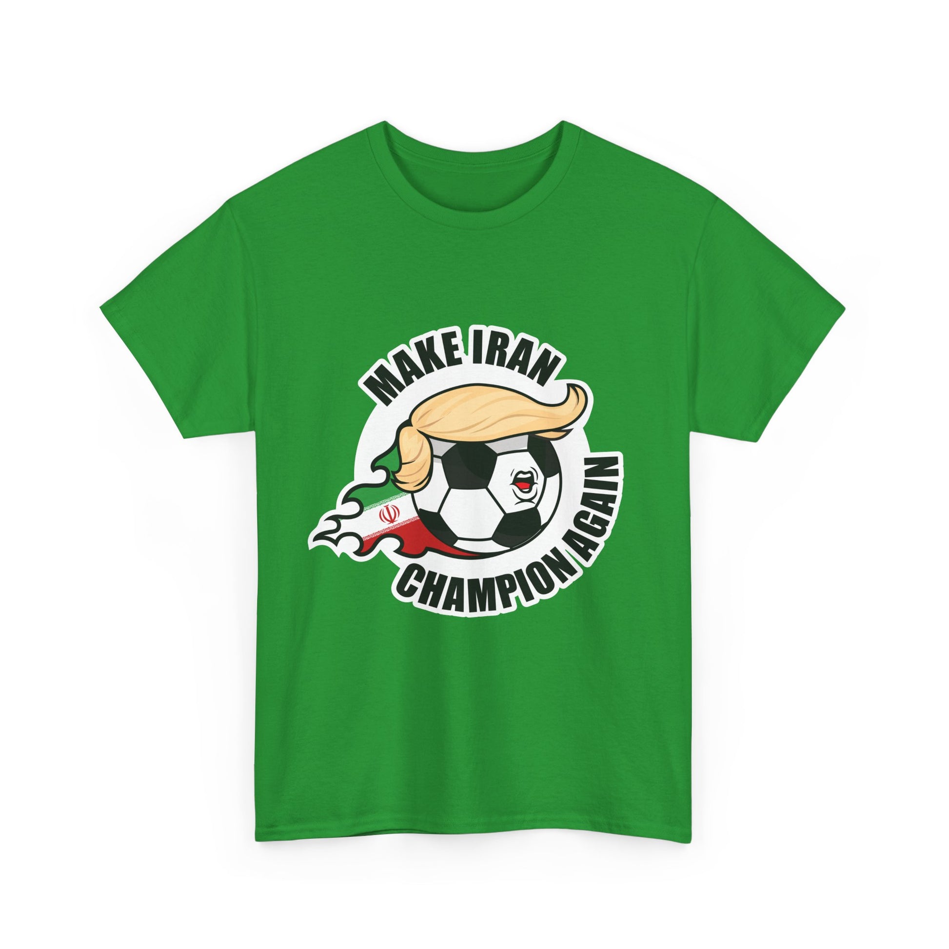 Make Iran Champion Again - Football Fan Tee