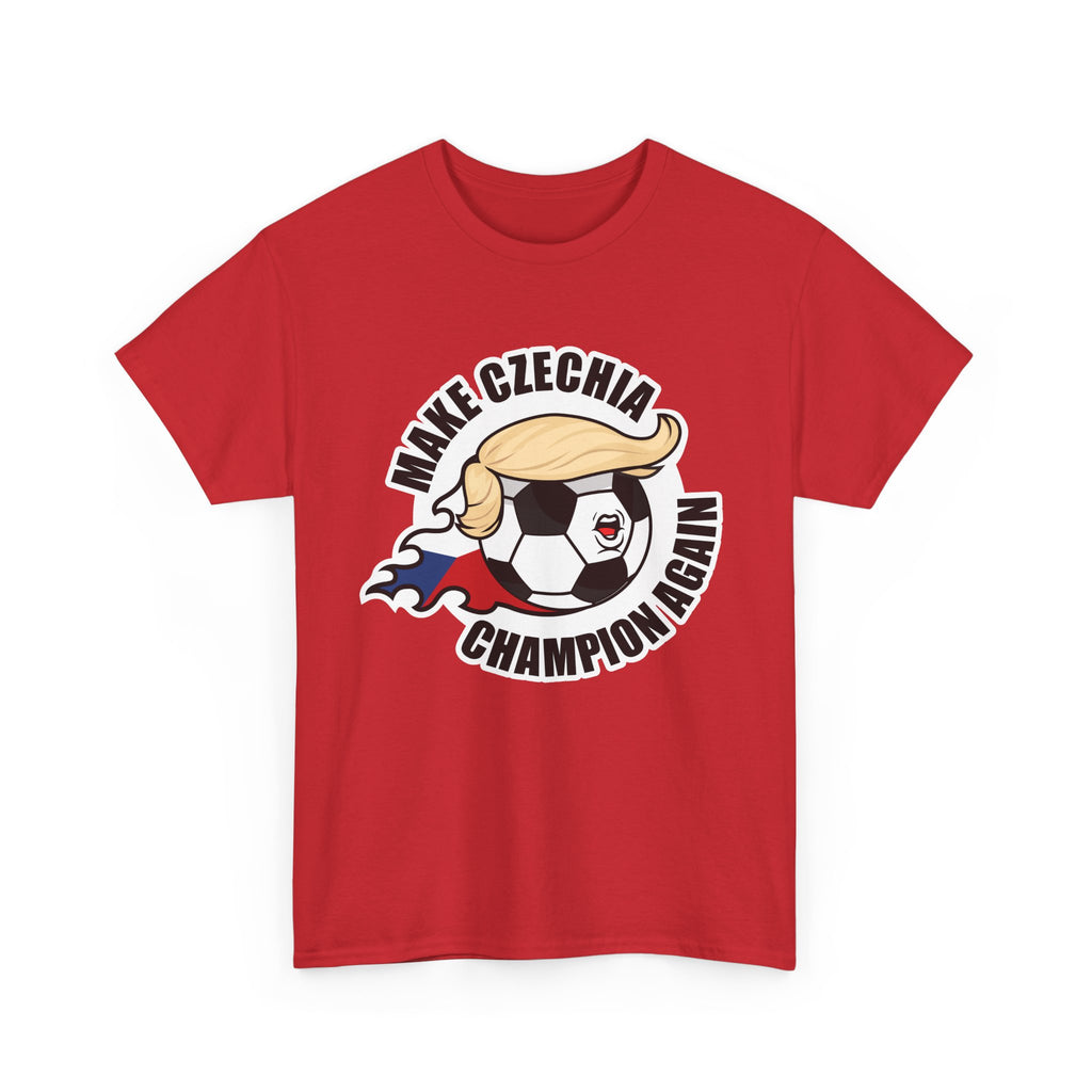 Make Czechia Champion Again - Wear it. Think with it.
