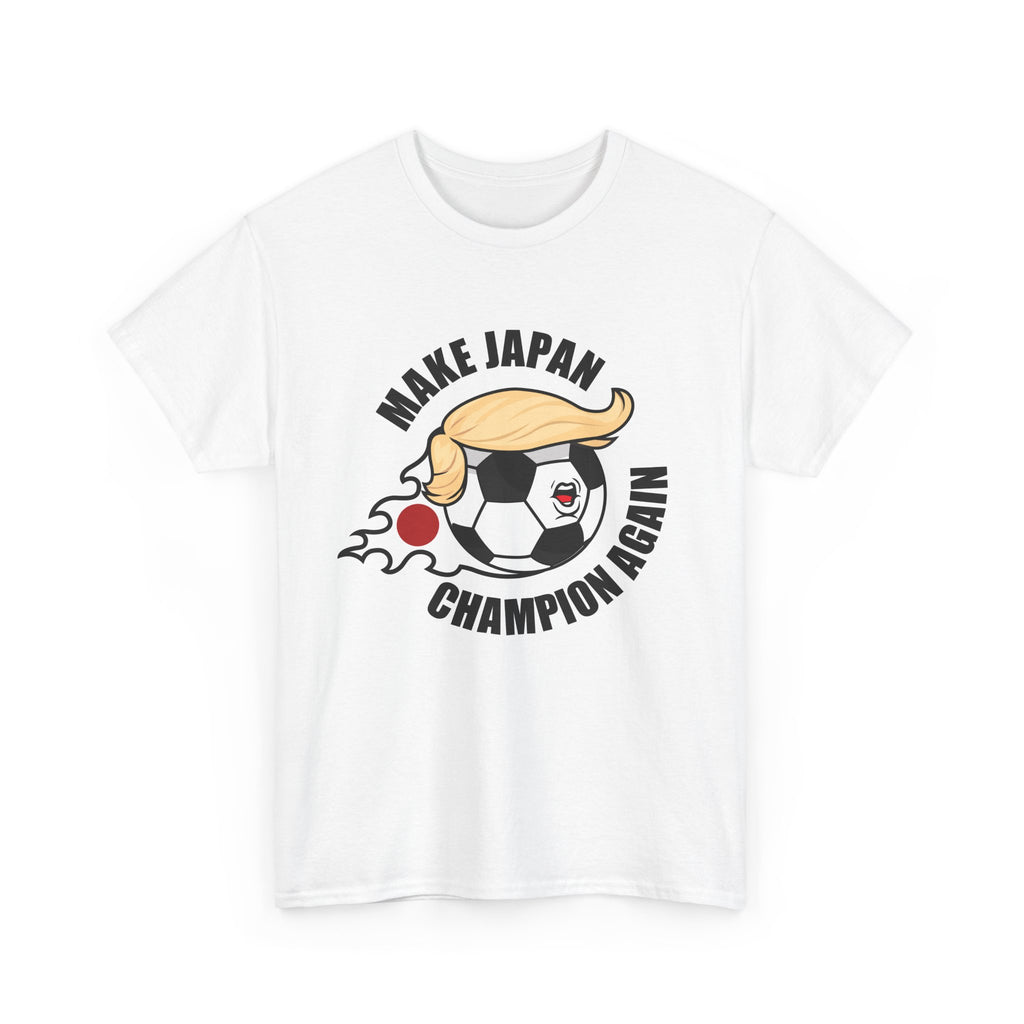 Make Japan Champion Again - Football Fan Shirt