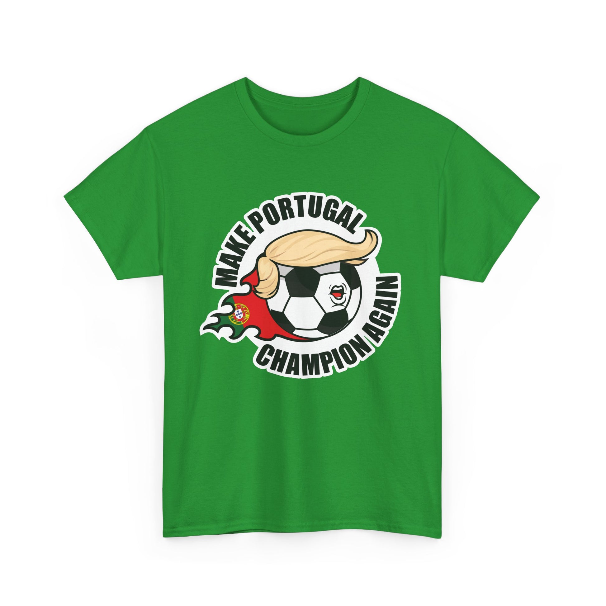 Make Portugal Champion Again- Wear it. Explore with it