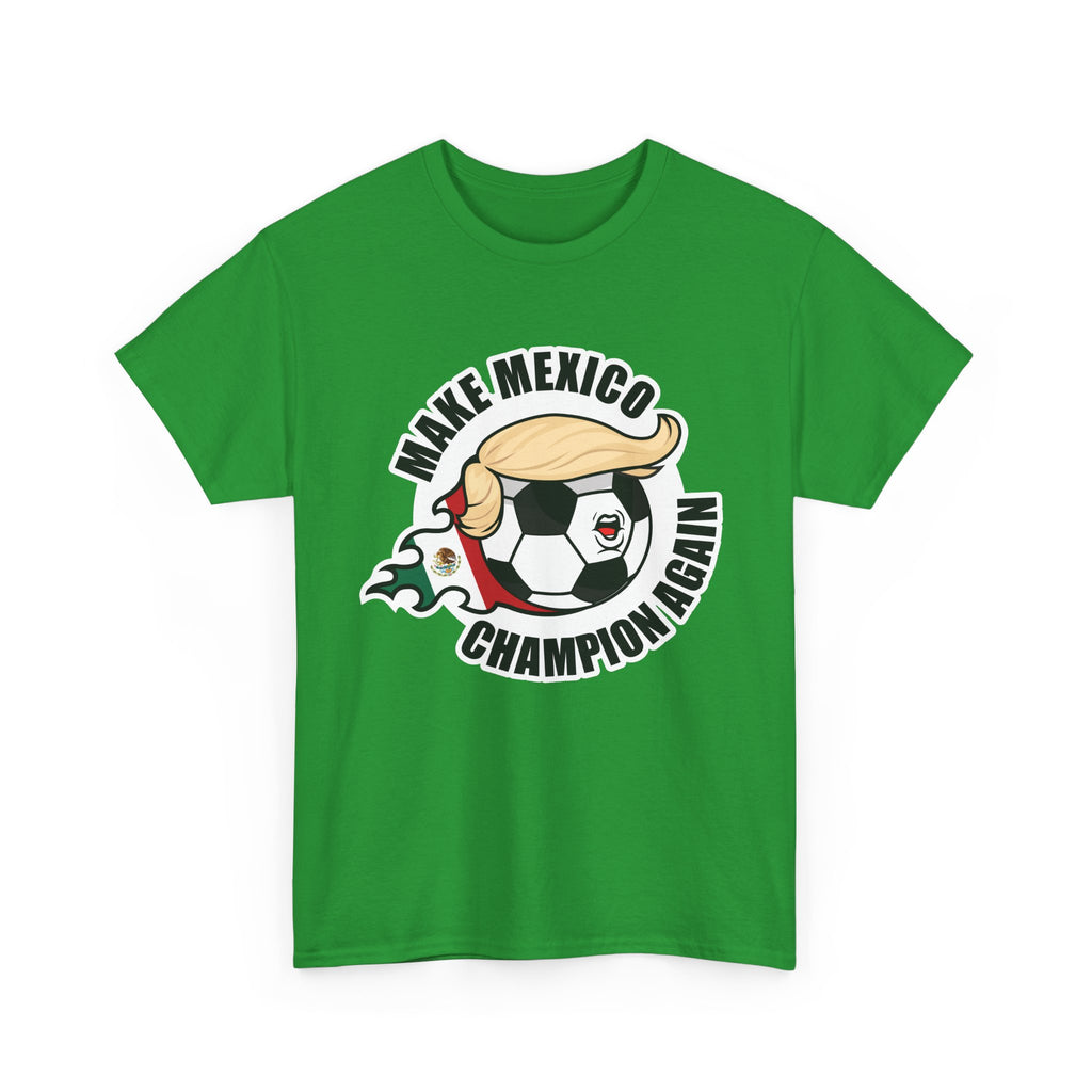 Make Mexico Champion Again