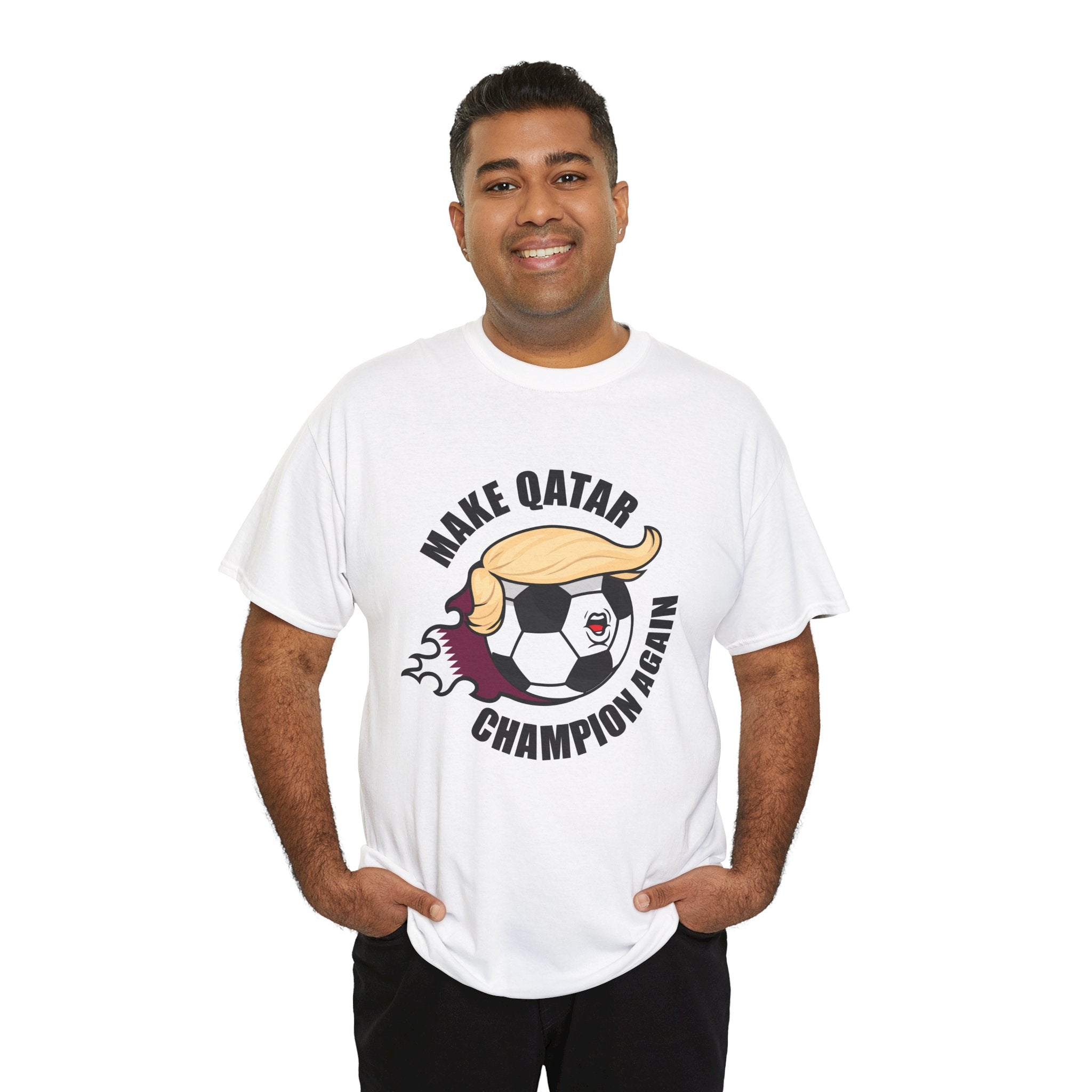 Make Qatar Champion Again - Wear it. Believe it.