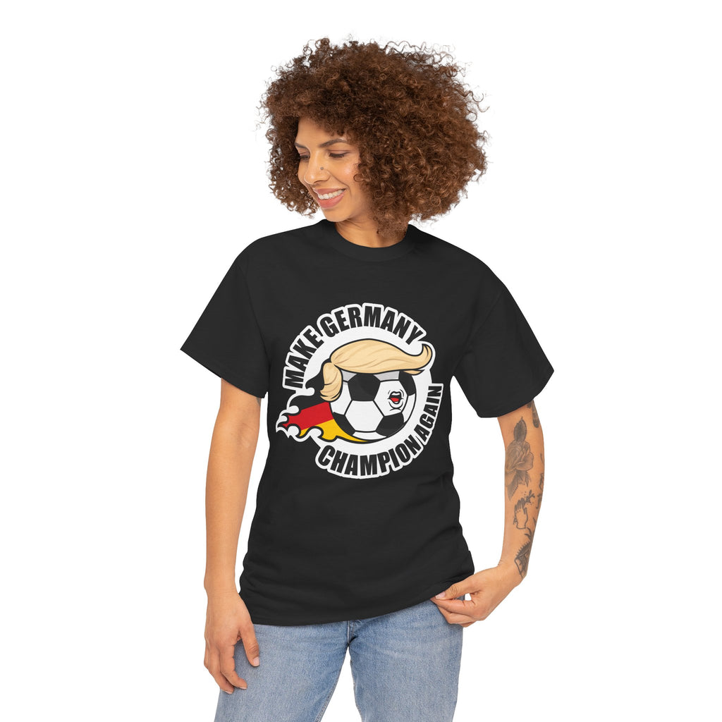 Make Germany Champion Again - Wear it. Engineer it.