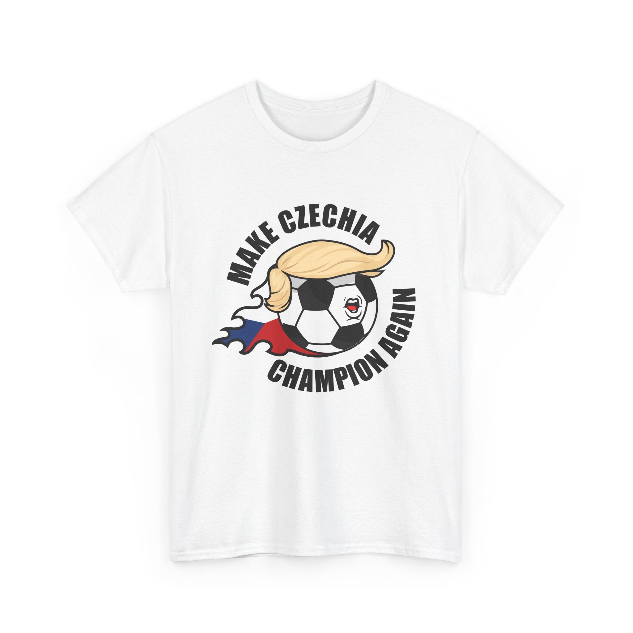 Make Czechia Champion Again - Wear it. Think with it.