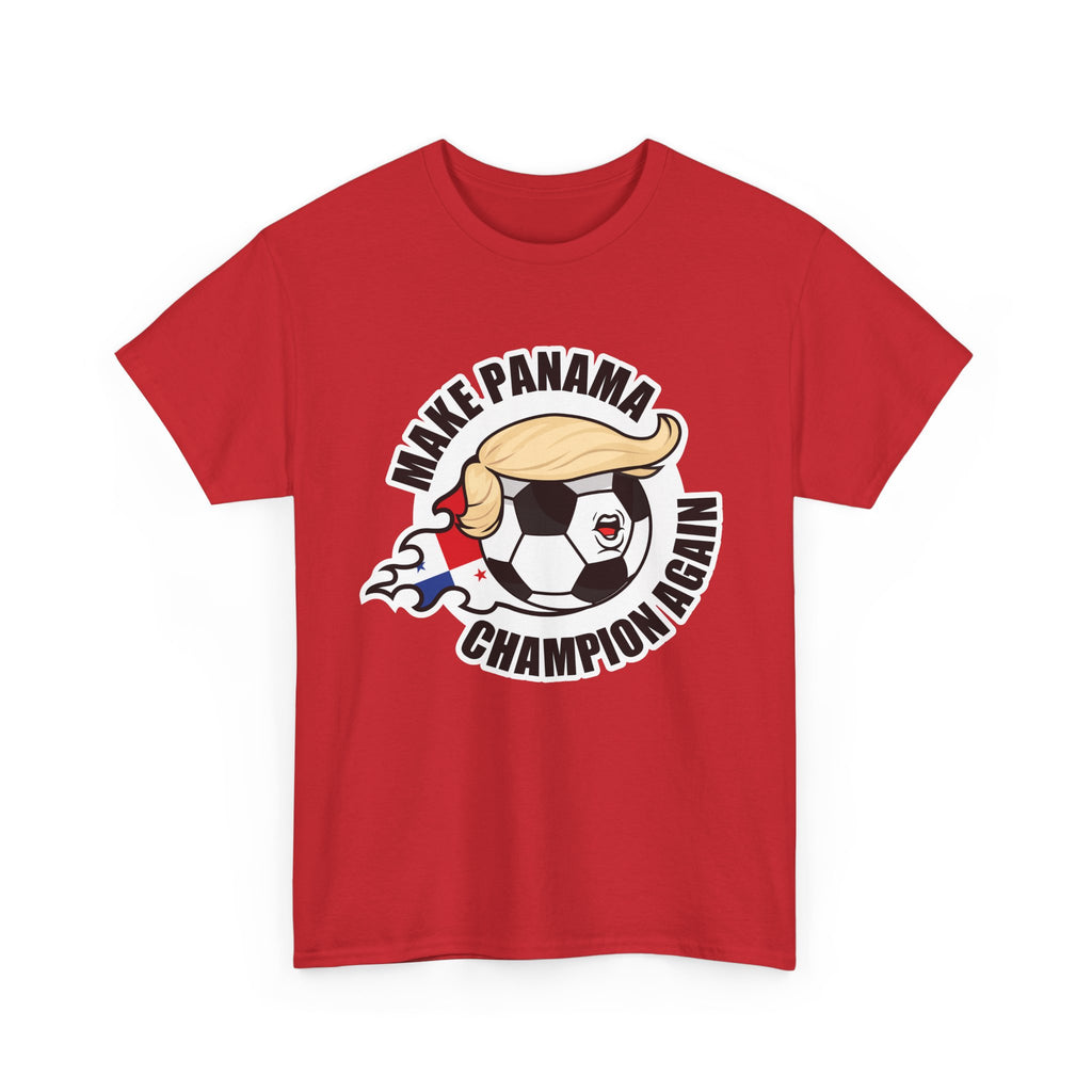 Make Panama Champion Again - Panama Football Fan Tee