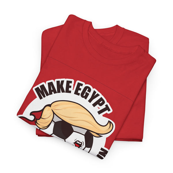 Make Egypt Champion Again - Wear it. Build it.