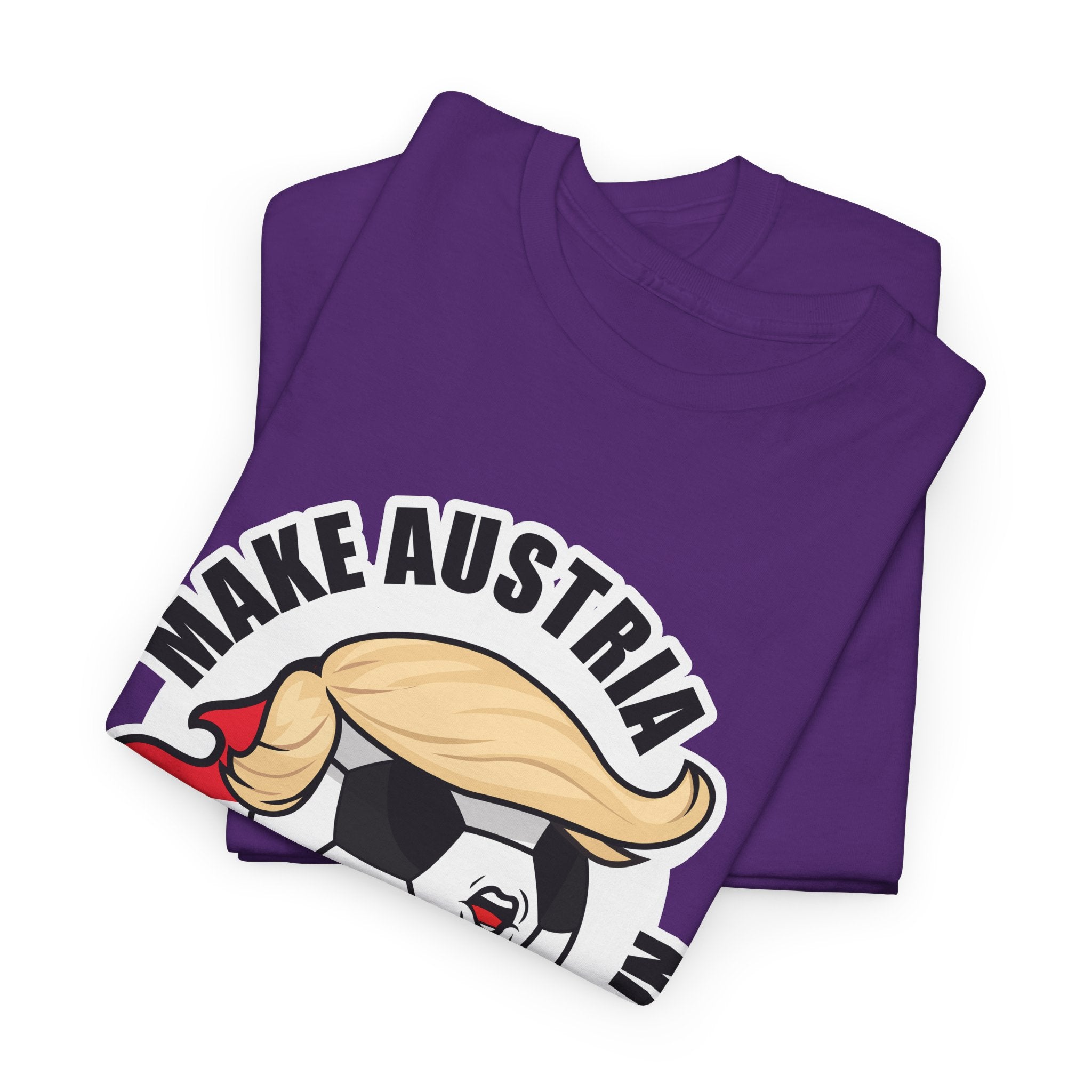 Make Austria Champion Again -  Wear it. Wonder with it.
